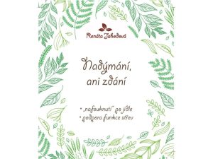 Nadýmání ani zdání – bylinný čaj na trávení